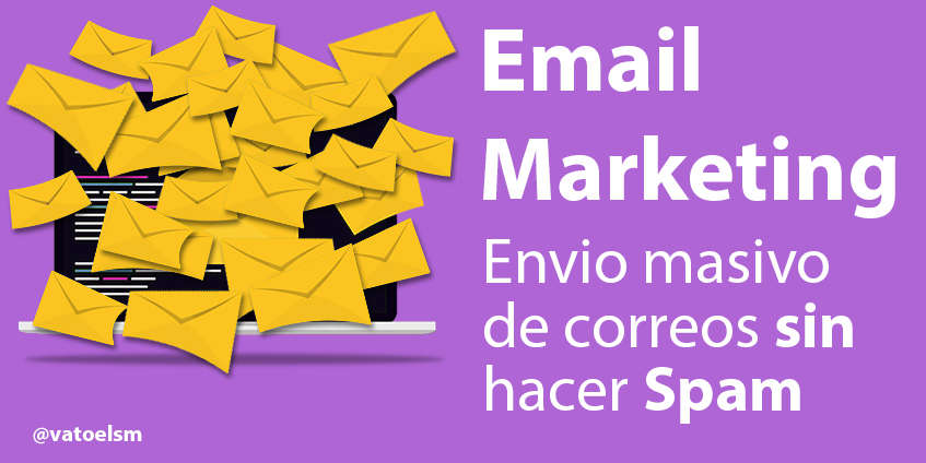 Vatoel Social Media - Envío masivo de correos sin spam [Email Marketing ]