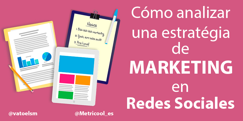 Vatoel Social Media - ✅Cómo analizar una estrategia de marketing en redes sociales