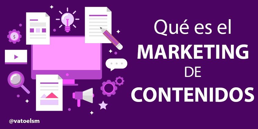 Vatoel Social Media - ¿Qué es y Por qué hacer marketing de contenidos?