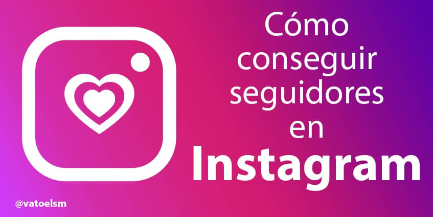 conseguir seguidores en instagram 2022