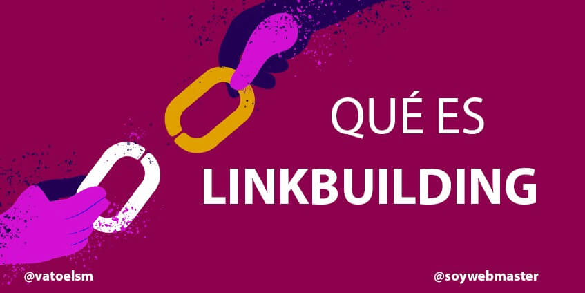 Vatoel Social Media - Qué es el link building y en qué casos interesa trabajarlo