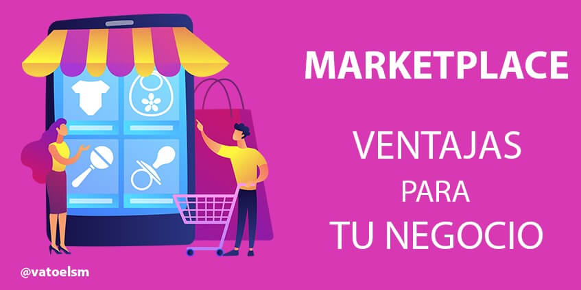 marketplace ventajas para tu negocio