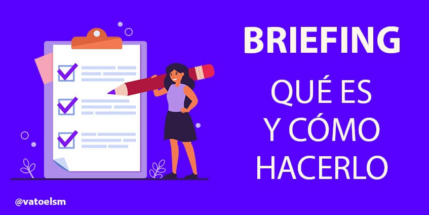 Vatoel Social Media - Briefing ¿Qué es y como hacerlo?