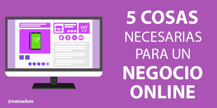 Vatoel Social Media - 10 cosas necesarias para un nuevo negocio online