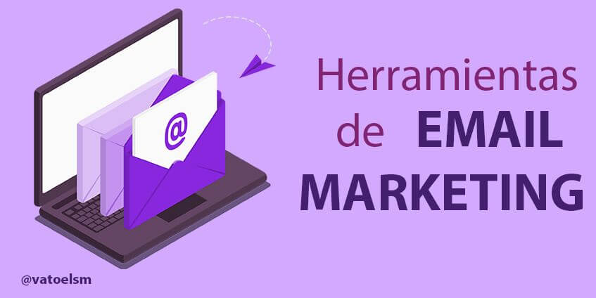 Vatoel Social Media - Herramientas de email marketing para tu negocio