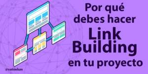 por qué debes hacer Link Building