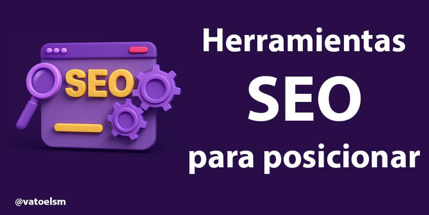 Vatoel Social Media - Las 25 mejores herramientas SEO para posicionar en 2025